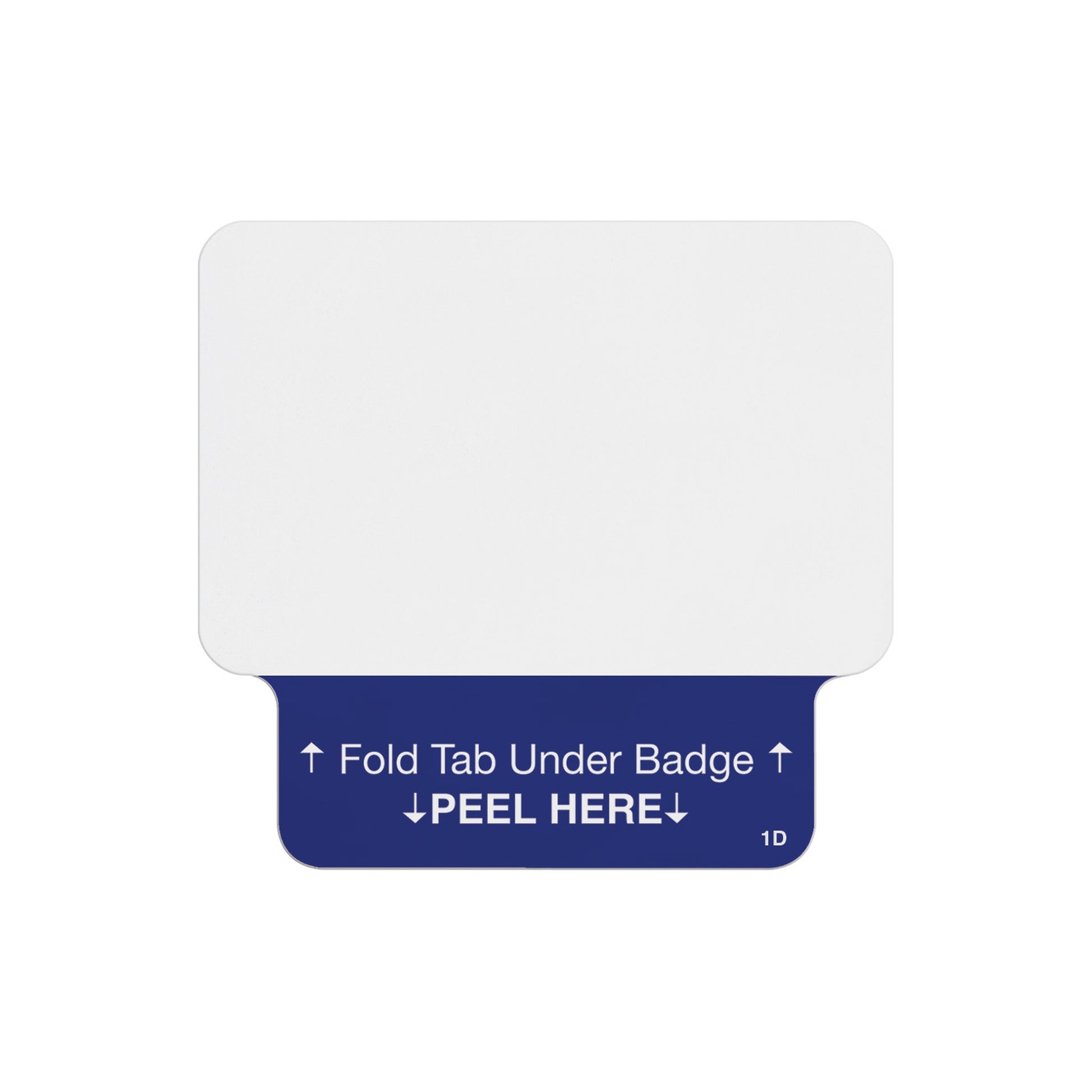 Valid one-piece self-expiring badge with blue peel-and-fold activation tab reading Fold Tab Under Badge, Peel Here, same design as large part T2050L