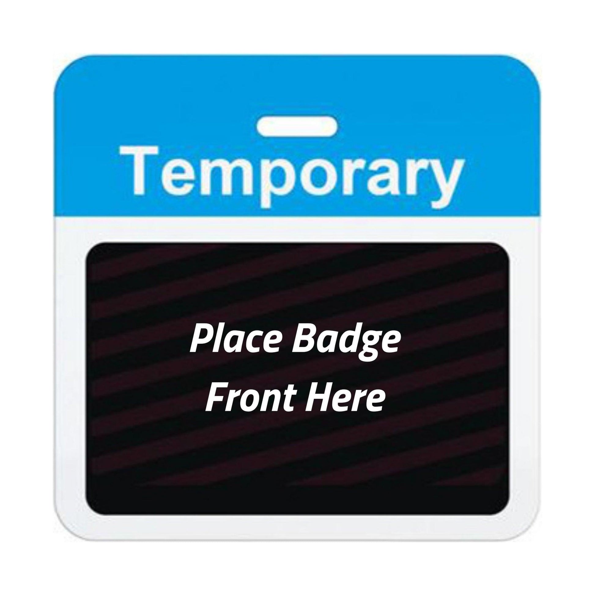 Self-expiring temporary badge back with blue Temporary header bar, slot punch, and black backing printed Place Badge Front Here, part T5938A