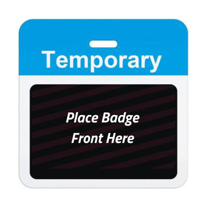 Self-expiring temporary badge back with blue Temporary header bar, slot punch, and black backing printed Place Badge Front Here, part T5938A