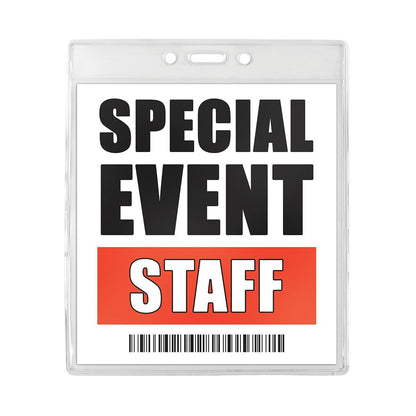 A badge in a 4 3/8 x 5" Clear Vertical Large Event Badge Holder (P/N 306-4755) with the words "SPECIAL EVENT STAFF" printed on it, and a barcode at the bottom.