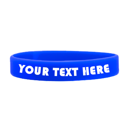 A high-quality, blue silicone wristband with white text that reads "YOUR TEXT HERE," perfect for promoting a cause. Customizable Adult 1/2" Silicone Wristbands ideal for any event or message.