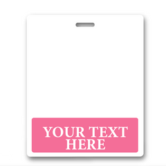 A Oversized Custom Printed Horizontal XL Badge Buddy (Extra Large Size), extra-large ID badge with a rectangular shape. There is a horizontal pink section at the bottom that contains the placeholder text "YOUR TEXT HERE" in white, capitalized letters. Ideal for custom badge buddies and enhancing ID badge recognition.