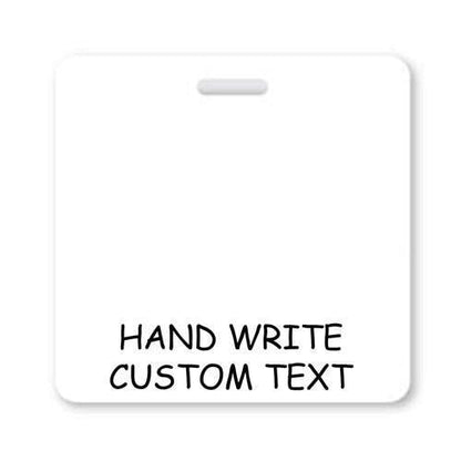 A Blank Horizontal Badge Buddy, made from durable synthetic paper, with the text "HAND WRITE CUSTOM TEXT" printed at the bottom. Sold by Specialist ID.