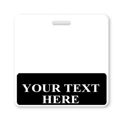 An identification badge template with a blank white area at the top and a black bottom section displaying the words "YOUR TEXT HERE" in white, perfect for standard size ID badges. The Custom Printed Badge Buddy Horizontal (Standard Size) is ideal for custom badge buddies or instant role recognition, providing a professional and customizable solution.