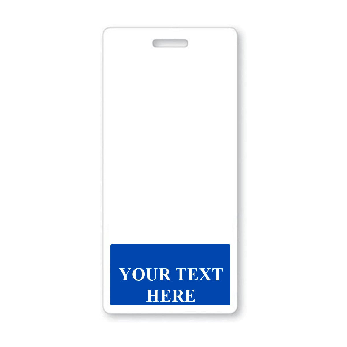 A Custom Printed Badge Buddy Vertical (Standard Size) white badge with a blue section at the bottom where you can insert custom text, ideal for identification badges or custom badge buddies.