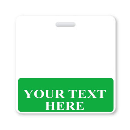 A white badge with a green section at the bottom containing the text "YOUR TEXT HERE" in white, designed as Custom Printed Badge Buddy Horizontal (Standard Size), with a slot for hanging at the top.