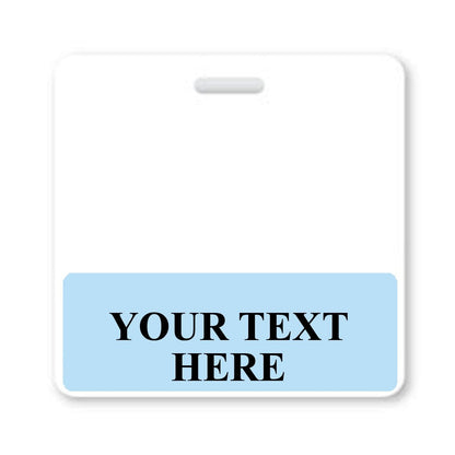 Custom Printed Badge Buddy Horizontal (Standard Size) with a blue bottom section containing the text "YOUR TEXT HERE" in all capital letters, perfect for standard size ID badges. This design ensures instant role recognition, making it an ideal custom badge buddy.