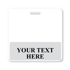 A Custom Printed Badge Buddy Horizontal (Standard Size) with a gray bottom section displaying the text "YOUR TEXT HERE" in bold black letters, perfect for custom badge buddies or standard size ID badges.