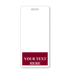 A Custom Printed Badge Buddy Vertical (Standard Size) with a maroon section at the bottom containing the text "YOUR TEXT HERE," perfect for instant roll recognition. Sold by Specialist ID.