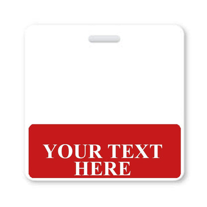 A white Custom Printed Badge Buddy Horizontal (Standard Size) with a red bottom section containing the words "YOUR TEXT HERE" in white capital letters, designed for instant role recognition and compatible with standard size ID badges.