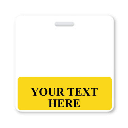 A Custom Printed Badge Buddy Horizontal (Standard Size) with a yellow section at the bottom displaying the text "YOUR TEXT HERE" in bold black letters. The top portion is white, designed to align perfectly with standard size ID badges for instant role recognition.