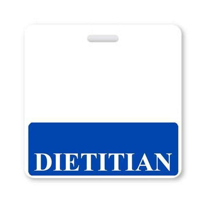 DIETITIAN" Badge Buddy Horizontal with Blue border. Sold by Specialist ID.