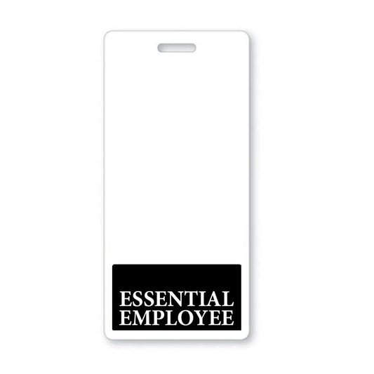 A white ESSENTIAL EMPLOYEE Vertical Badge Buddy with BLACK Border features the text "ESSENTIAL EMPLOYEE" in bold white letters on a black background at the bottom, ensuring instant role recognition.