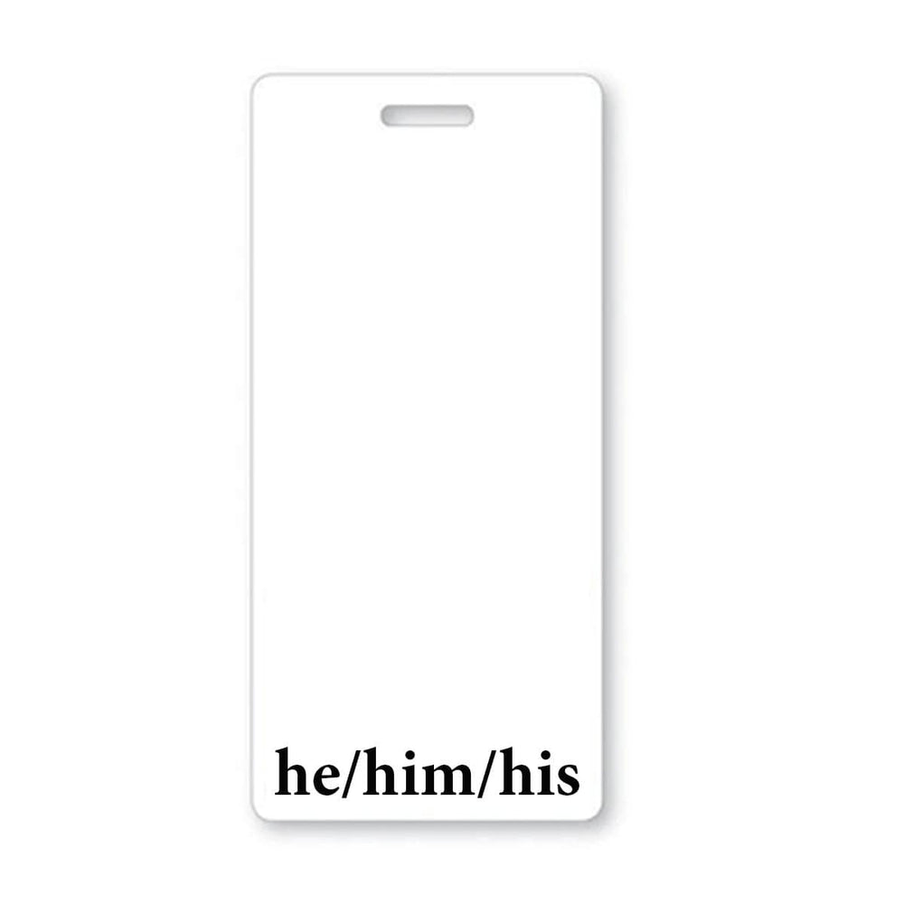 Pronoun Badge Buddy He/Him/His Vertical with White Border