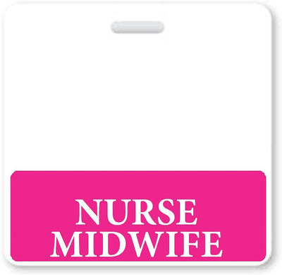 Nurse Midwife Badge Buddy - Horizontal Hospital ID Role Identifier (Hot Pink Border)