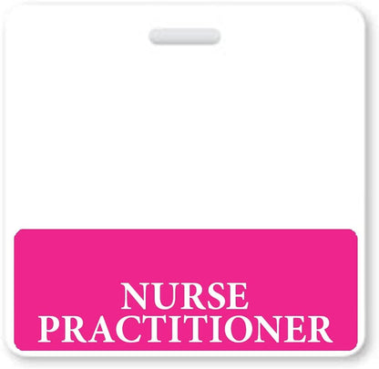 A rectangular badge with a white top and a pink bottom that says "NURSE PRACTITIONER" in white text. This stylish NURSE PRACTITIONER Horizontal Badge Buddy with Color Border offers a clear and professional way to display your credentials.