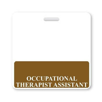 Occupational Therapist Assistant Horizontal Badge Buddy with Brown Border, with a brown section at the bottom displaying the text "OCCUPATIONAL THERAPIST ASSISTANT" in white capital letters, perfect for a hospital environment.