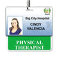 Photo of an ID badge for Big City Hospital featuring a picture of a woman named "Cindy Valencia." The Physical Therapist Horizontal Badge Buddy with Green Border highlights her role as a Physical Therapist, ensuring clear role recognition.