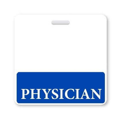 A white badge with a blue section at the bottom displaying the word "PHYSICIAN" in white, uppercase letters, crafted from the highest quality synthetic paper for durability and instant role recognition. Product Name: PHYSICIAN Horizontal Badge Buddy with Blue Border