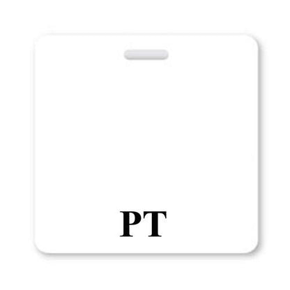 A "PT" Horizontal Badge Buddy with White Border, featuring a small slot at the top and the letters "PT" printed in black at the bottom, perfect for role recognition in a hospital environment.