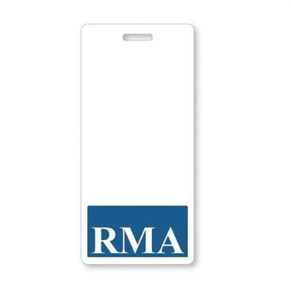 A white rectangular badge holder with a cutout hole at the top for a lanyard. The bottom section features a blue block with the letters "RMA" in white, ideal for registered medical assistants as an RMA Vertical Badge Buddy with Blue Border.