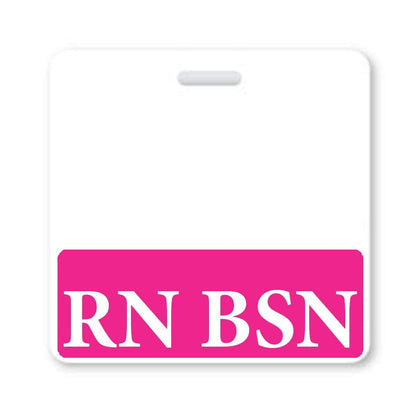 A RN BSN Registered Nurse Horizontal Badge Buddy with a pink bar at the bottom displays the text "RN BSN" in white letters, making it the perfect registered nurse badge buddy. Sold by Specialist ID.