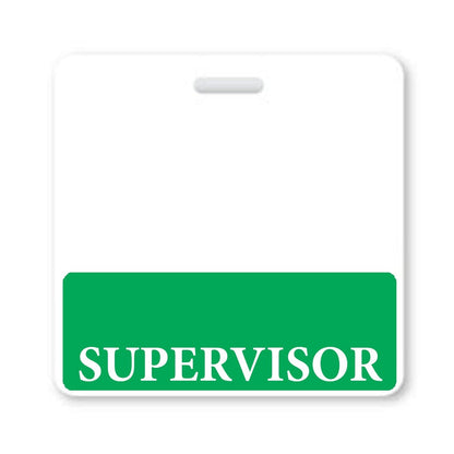 A white Supervisor Horizontal Badge Buddy with GREEN border, perfect for clear Hospital Badge Identification.