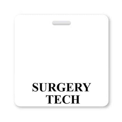 A White SURGERY TECH Horizontal Badge Buddy with the words "SURGERY TECH" printed in bold black letters. Sold by Specialist ID.