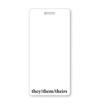 They/Them/Theirs Vertical Pronouns Badge Buddy with White Border
