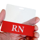 Clear Horizontal RN Badge Buddy with Red Border - Double Sided Print ID Badge Backer for Registered Nurses