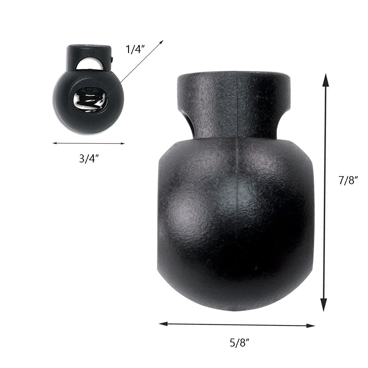 A black plastic Adjustable Cord Lock - Round Ball Style - Single Hole End Toggle for DIY Projects (2135-4001) with dimensions: height 7/8 inch, width 5/8 inch, and top diameter 3/4 inch. A side view shows a 1/4 inch hole, ideal for use as toggle fasteners.